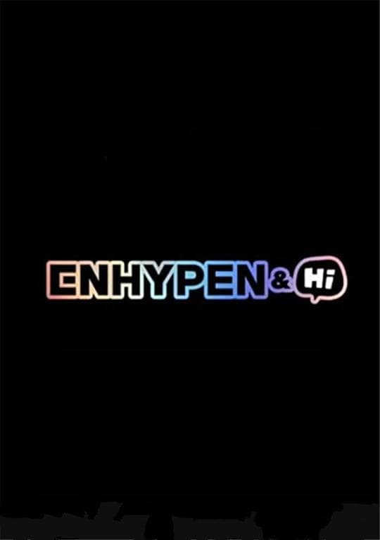ENHYPEN&amp;Hi海报